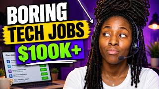 9 Boring Tech Jobs That Pay $100K+ (Nobody's Applying)