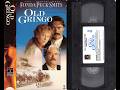 Opening Closing To Old Gringo US VHS 1990