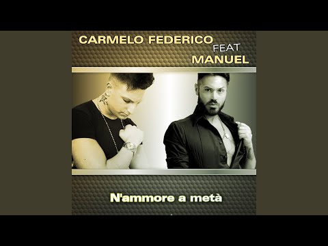 N'ammore a metà (feat. Manuel)