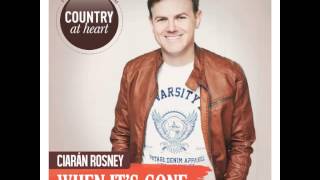 When It's Gone - Ciarán Rosney