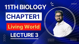 11th Biology | Chapter No 1 | Living World | Lecture 3 | JR Tutorials