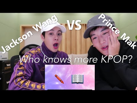 Jackson Wang VS Prince Mak | Who knows KPOP more?