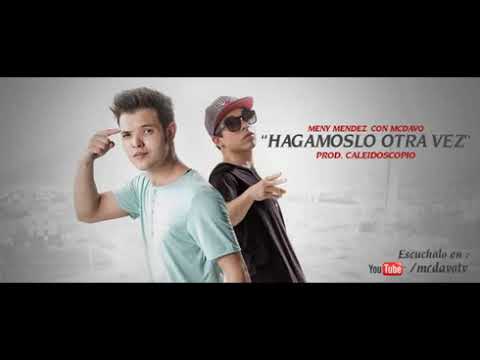CANCIONES VIEJITAS DE MC DAVO FT MENY MENDEZ