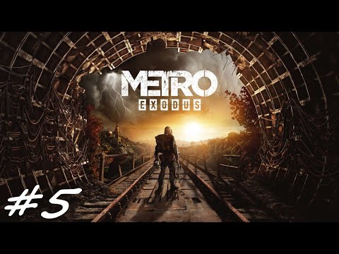 Metro Exodus Odc.5 Powrót do pociągu