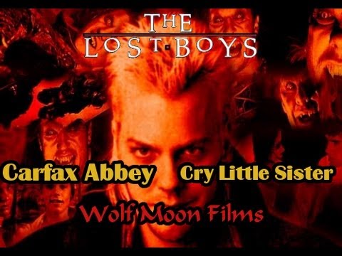 The Lost Boys: Carfax Abbey - Cry Little Sister