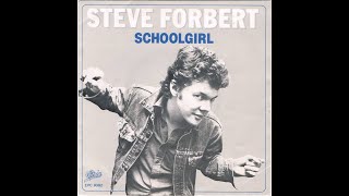 Steve Forbert --- Schoolgirl
