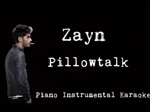 Zayn - Pillowtalk [Karaoke]