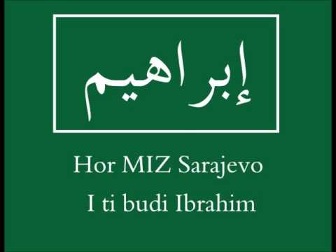 Hor MIZ Sarajevo - I ti budi Ibrahim