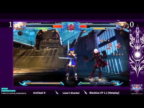 AniClash 9 - BBCP - [Loser's Semis] - AzureFlameGod (Noel) vs StrainedRapier (Jin)