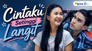 Download lagu FULL FTV SCTV Adinda Azani dan Christ Lauren | Cintaku Setinggi Langit mp3
