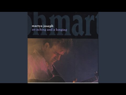 Reminded of Heaven - Martyn Joseph