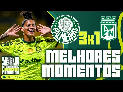 PALMEIRAS 3 X 1 ATLÉTICO NACIONAL | HIGHLIGHTS | CONMEBOL LIBERTADORES WOMEN'S