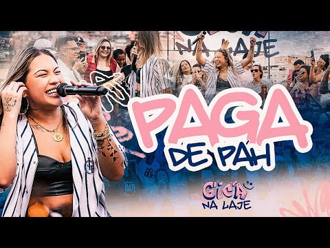 Paga de Páh - Gica na Laje (Clipe Oficial)