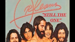 HQ  ORLEANS  -  STILL THE ONE  Best Version!  High Fidelity Audio Remix HQ and lyrics