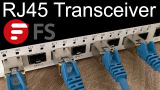 RJ45 Transceiver für 10Gbit und 1Gbit von FS.com