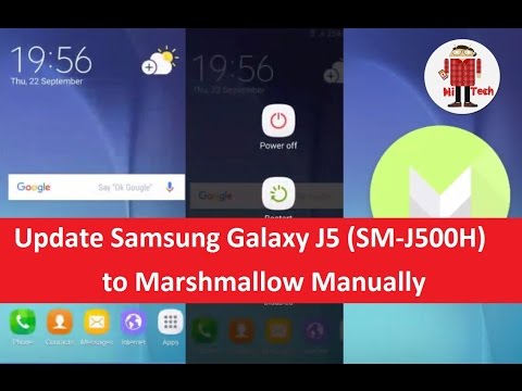 How to Update Samsung Galaxy J5 (SM-J500H) to Marshmallow Manually Video