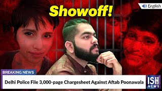 Delhi Police File 3,000-page Chargesheet Against Aftab Poonawala