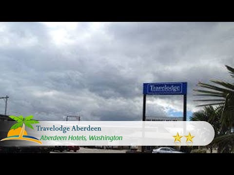 Travelodge Aberdeen - Aberdeen Hotels, Washington