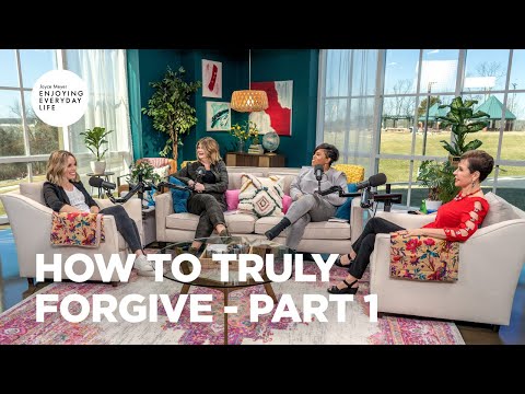 How to Truly Forgive - Part 1 | Joyce Meyer | Enjoying Everyday Life