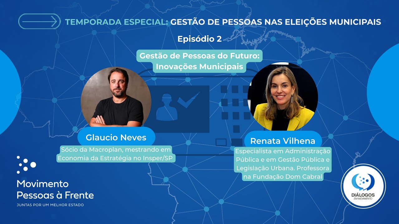 TEMPORADA ESPECIAL EP #02 - GESTÃO DE PESSOAS DO FUTURO: INOVAÇÕES DA GESTÃO MUNICIPAL