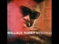 Wallace Roney - Mystikal
