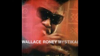 Wallace Roney - Mystikal