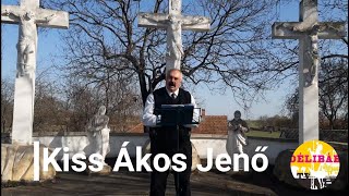 Kiss Ákos Jenő - Ima a városért és a nemzetért -Délibáb Tv-