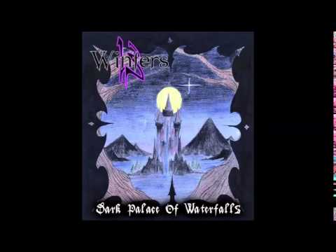 13 Winters - Dark Palace of Waterfalls