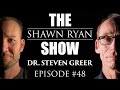 Dr Steven Greer Mystery Behind UFO UAPs Alien Phenomenon And The Secret Government SRS 048