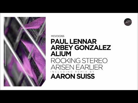 Paul Lennar, Alium - Arisen Earlier (Original Mix) [Movement Recordings]