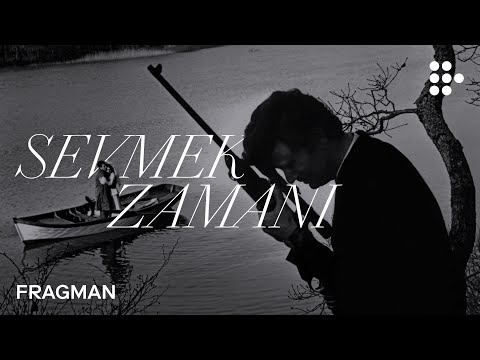 SEVMEK ZAMANI | Fragman | 1 Ocak'ta MUBI Türkiye YouTube kanalında  |