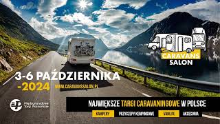 Caravans Salon Poland 2024 - filmowe podsumowanie