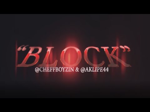 Real Chefin x Aklipe44 - "BLOCK" 🚫 (Official Visualizer)