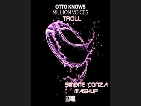 Otto Knows Vs Qulinez - Milion Troll (Simone Conza Mashup)