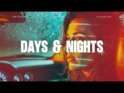 Sevenkey, Guezmark - Days & Nights (Official Canvas Video)