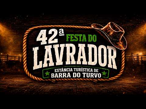 SABADO - 42 FESTA DO LAVRADOR - BARRA DO TURVO  ( AO VIVO - FERRARI Tv Br ) 15/08/2026