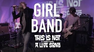 This Is Not A Live Song Ferarock Sessions - GIRL BAND