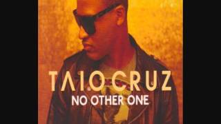 Taio Cruz - No Other One [HD]