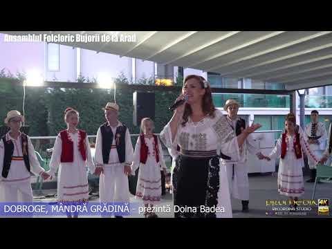 ANSAMBLUL FOLCLORIC BUJORII DE LA ARAD prezinta DOINA BADEA- Festivalul Dobroge, mândră grădină 2023