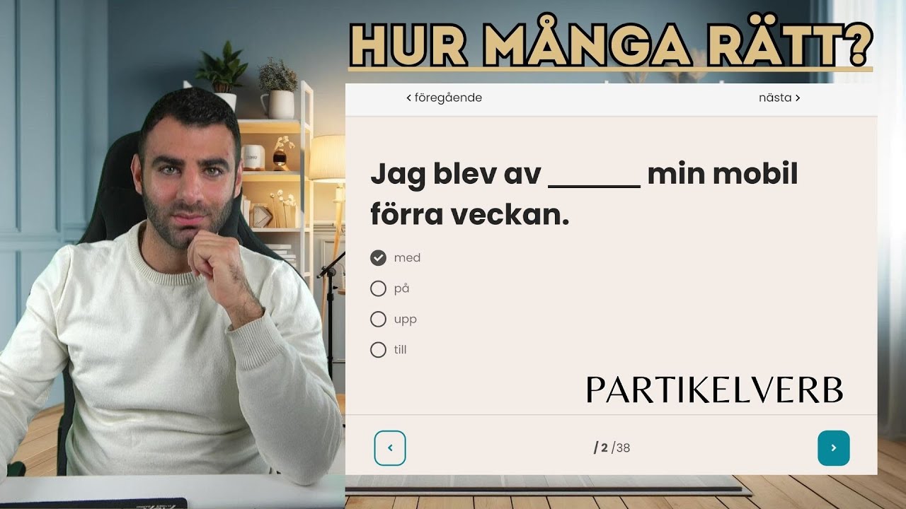 Hur många rätt kan du få? (Partikelverb)