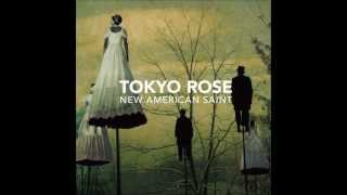 Tokyo Rose - I Love You Too