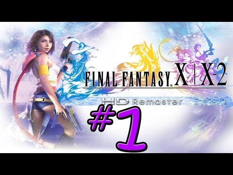 Final Fantasy X-2 HD Remaster - Part 1 - The New Yuna (PS3)