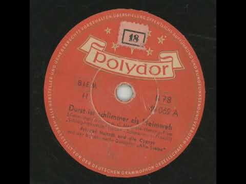 Durst Ist Schlimmer Als Heimweh - Friedel Hensch