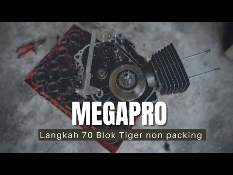 Racinkan Langkah 70 Blok Tiger non packing - Upgrade Megapro Mesin Overbore menjadi Overstroke
