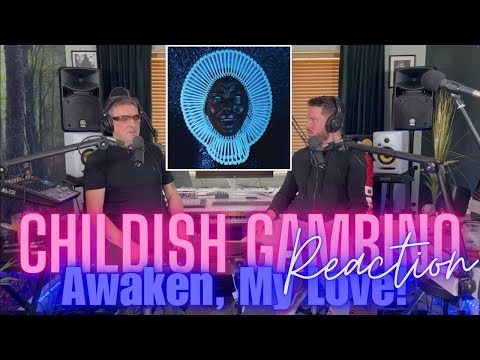 Dad Reacts to Childish Gambino - Awaken My Love - Reaction