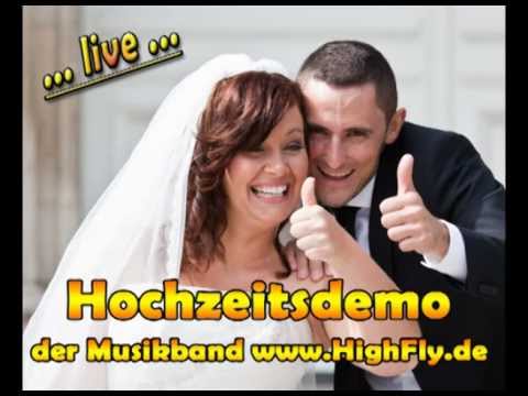 Hochzeitsdemo mit der Hochzeitsband HighFly aus Oberbayern.f4v