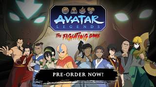 Pre-Order Trailer (Avatar Legends: The Fighting Game)