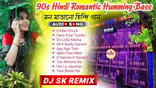 Download lagu 90s Hindi Love Story Humming Mix 🥀 Dj Sk Remix 🥀 Hindi Love Story Humming Bass DJ Sk Remix  mp3