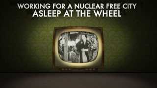 Asleep at the Wheel - Working for a Nuclear Free City
