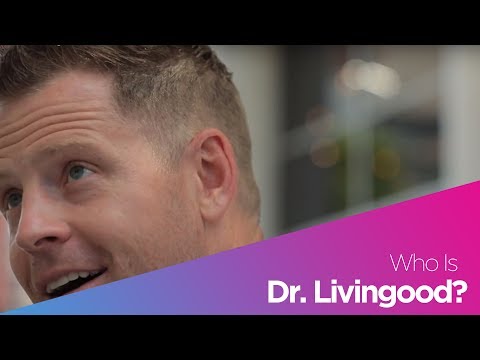 Who Is Dr. Livingood?